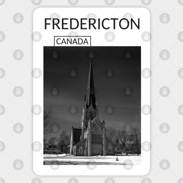 Fredericton New Brunswick Canada Christ Church Cathedral Souvenir Present Gift for Christian Canadian T-shirt Apparel Mug Notebook Tote Pillow Sticker Magnet Magnet by Mr. Travel Joy